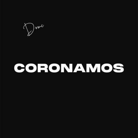 Coronamos | Boomplay Music