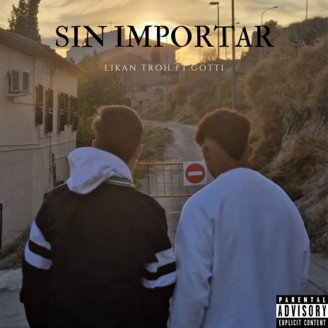 Sin Importar ft. Gotti | Boomplay Music