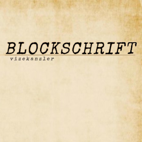 blockschrift | Boomplay Music