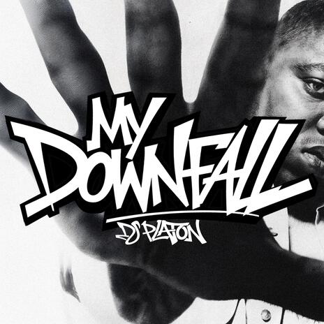 My Downfall (Biggie Scratch) | Boomplay Music