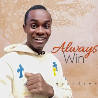 Always win