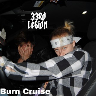 Burn Cruise