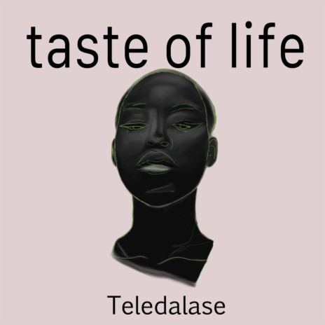 Taste of life