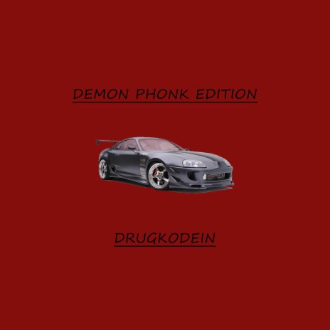 Demon Phonk Edition | Boomplay Music