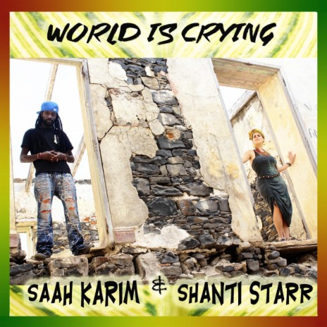 World Is Crying ft. Shanti Starr | Boomplay Music