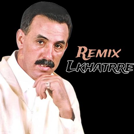 RX Lkhatrre ft. Ahmed Outaleb