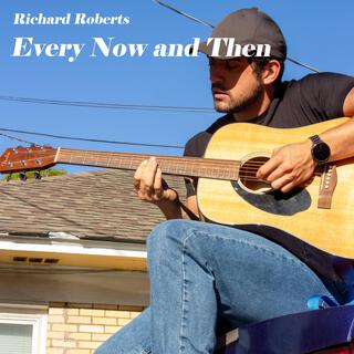 Every Now and Then lyrics | Boomplay Music