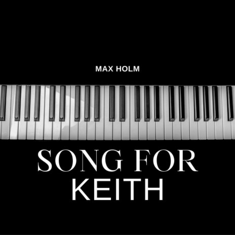 Song for Keith | Boomplay Music
