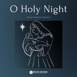 O Holy Night