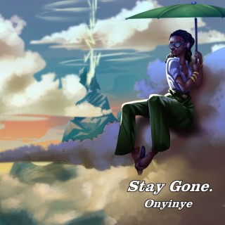 Stay Gone