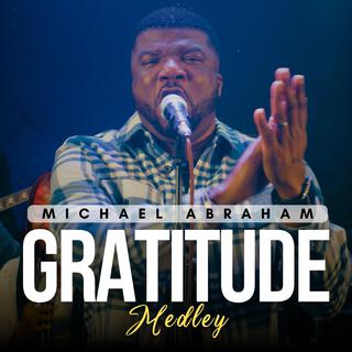 Gratitude Medley