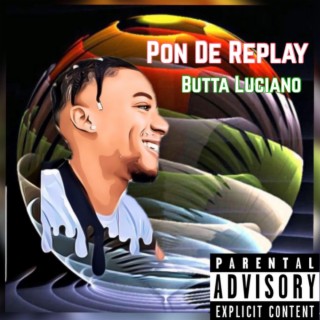 Pon De Replay