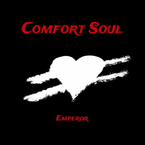 Comfort Soul | Boomplay Music