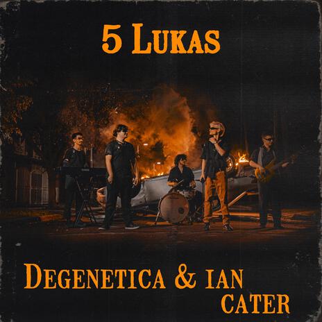 5 LUKAS ft. Ian Cater | Boomplay Music