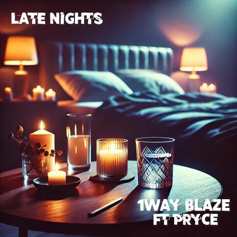 Late Nights ft. Pryce | Boomplay Music