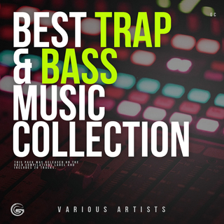 Best Trap & Bass Music Collection