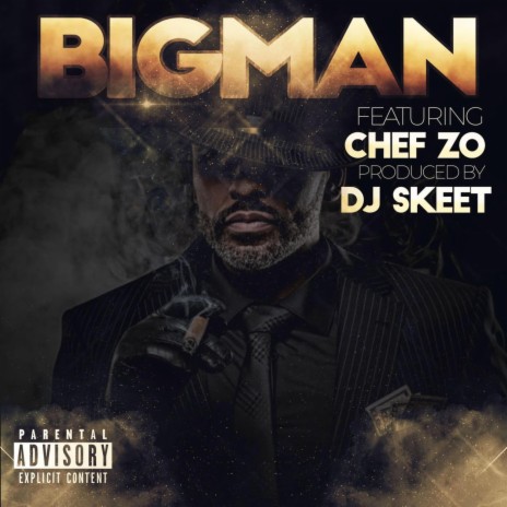 Big Man ft. Chef Zo | Boomplay Music