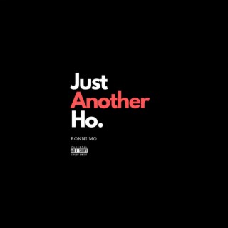 Just Another Ho