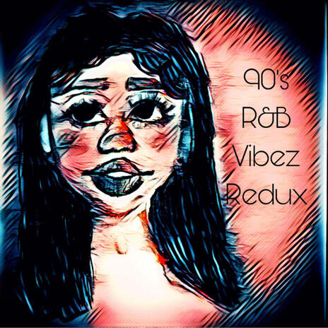 90's R&B Vibez Redux | Boomplay Music