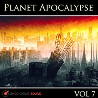 Planet Apocalypse, Vol. 7