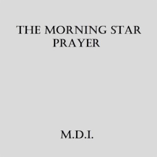 The Morning Star Prayer