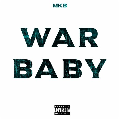 WAR BABY | Boomplay Music