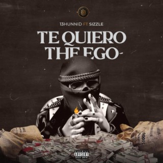 Tequiero The Ego ft. king_sizzle lyrics | Boomplay Music