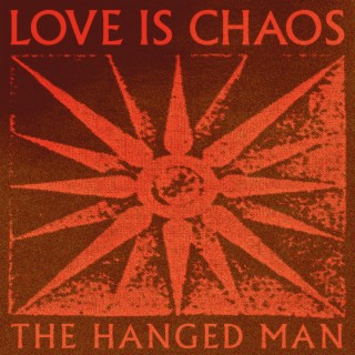 Love Is Chaos