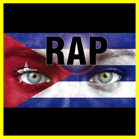 Rap de Cuba | La Historia y Revolución Cubana | Boomplay Music