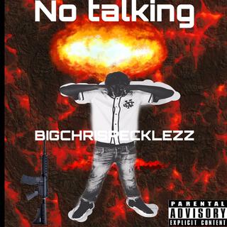 NO TALKING