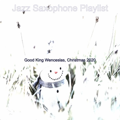 Good King Wenceslas, Christmas Eve | Boomplay Music