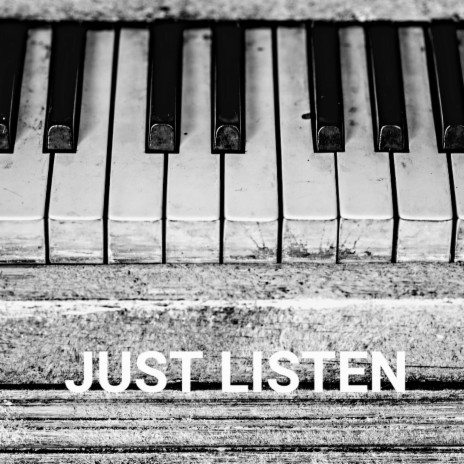 Just Listen | Boomplay Music
