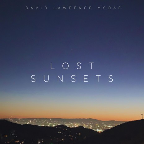 Lost Sunsets | Boomplay Music