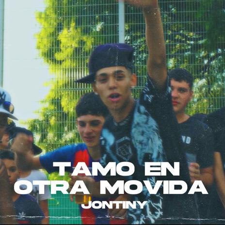 TAMO EN OTRA MOVIDA ft. Torbey Beatz | Boomplay Music