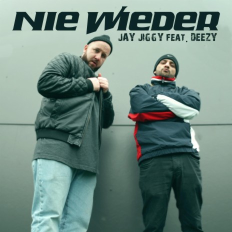 NIE WIEDER ft. Deezy | Boomplay Music