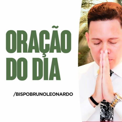 Download Bispo Bruno Loenardo album songs: Oração do Dia - Oração