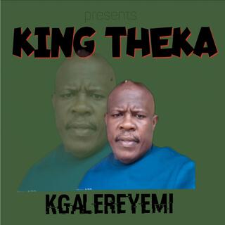 King theka kgalereyemi