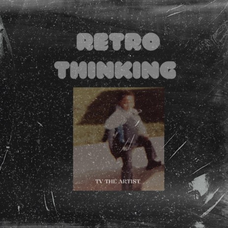 Retro Thinking | Boomplay Music