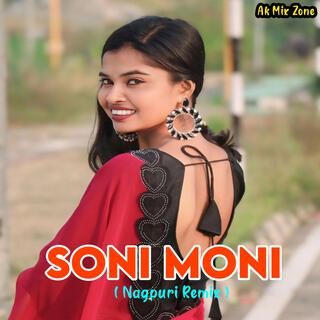 Soni Moni (Nagpuri Remix)