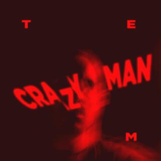 CRAZY MAN (DEMO)