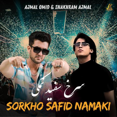 Sorkho Safid Namaki | Boomplay Music