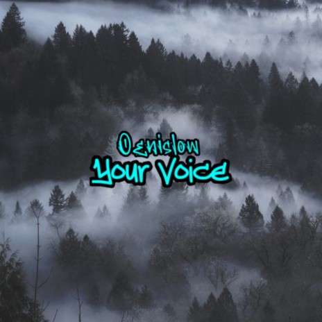 Your Voice | Boomplay Music