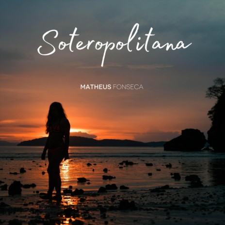 Soteropolitana | Boomplay Music