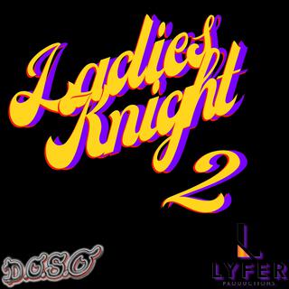 LadiesKnight 2 (INSTRUMENTALS)