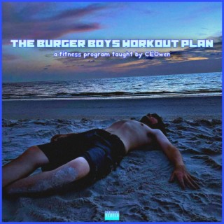 The Burger Boy's Workout Plan