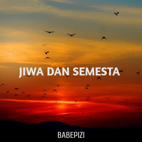 Jiwa Dan Semesta | Boomplay Music