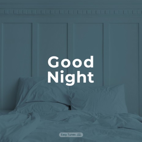 Good Night Sleep, Pt. 9