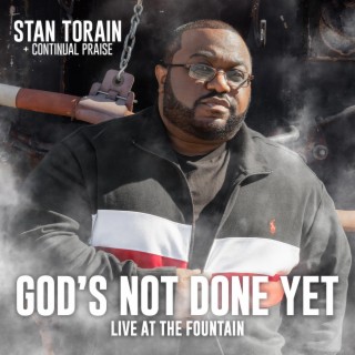 Stan Torain & Continual Praise