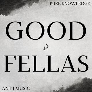 Good Fellas ft. AntJ Music lyrics | Boomplay Music