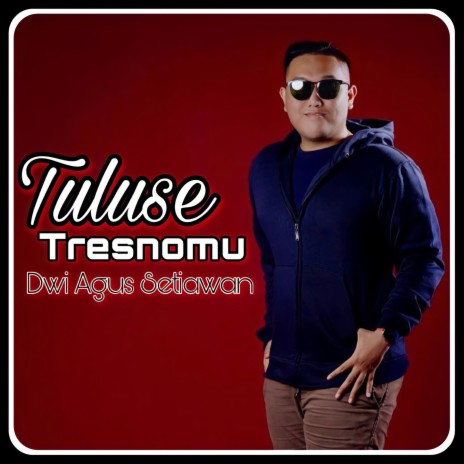 Tuluse Tresnomu | Boomplay Music